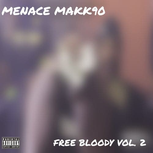 Free Bloody, Vol. 2