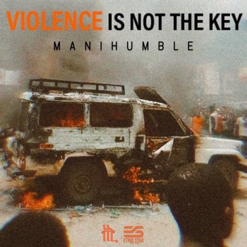 Violence Is Not The Key