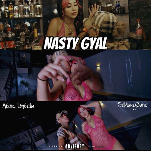 Nasty Gyal (feat. Ator Untela)
