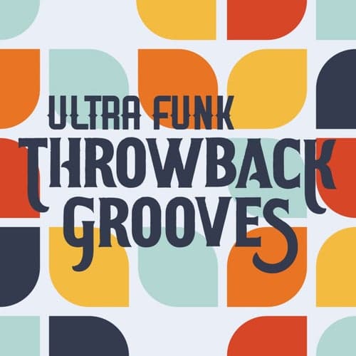 Ultra Funk Throwback Grooves