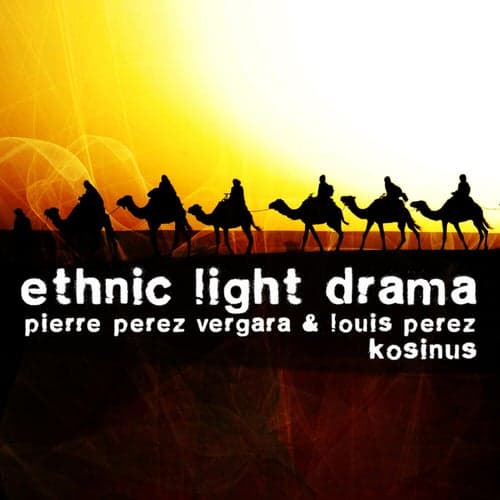 Ethnic Light Drama