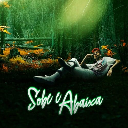 Sobe e Abaixa (feat. B2)