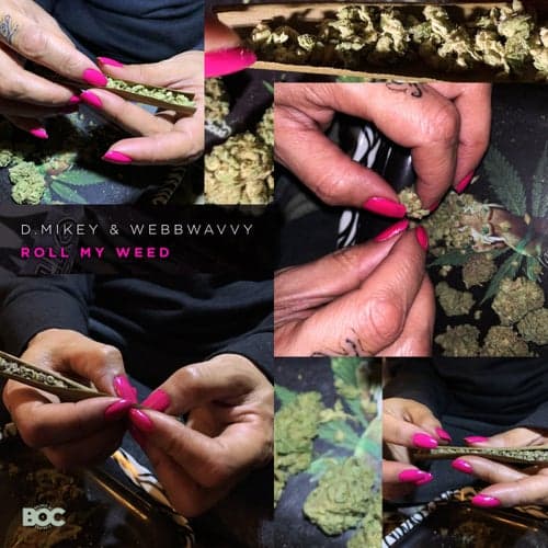 Roll My Weed