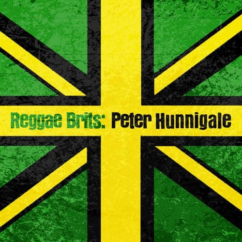 Reggae Brits: Peter Hunnigale