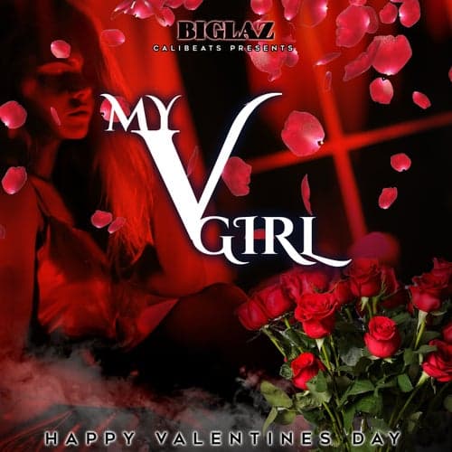 My V Girl Happy Valentines Day