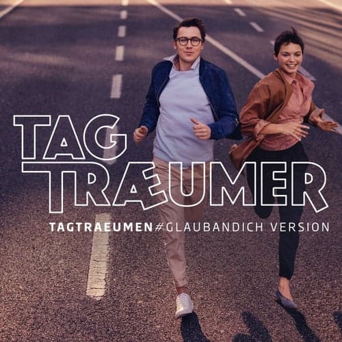 Tagtraeumen (#glaubandich Version 2018)