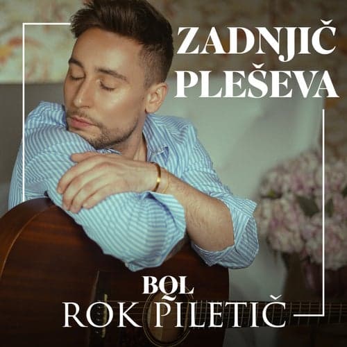 Zadnjič pleševa (feat. Rok Piletič)