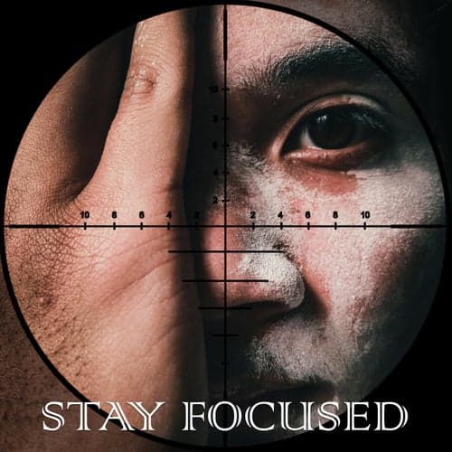 Stay Focused