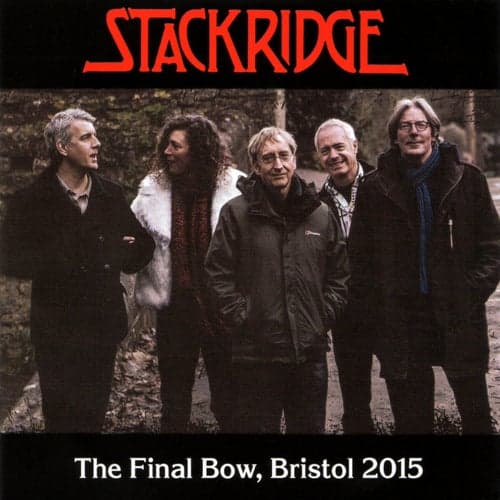 The Final Bow, Bristol 2015 (Live)