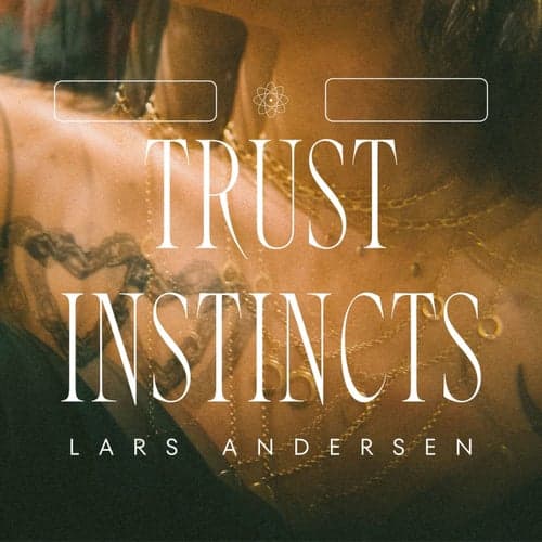 Trust instincts