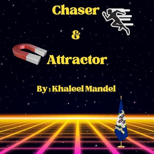 Chaser & Attractor