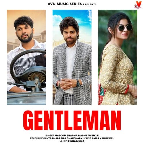 Gentleman (feat. Sinta Bhai & Fiza Choudhary)