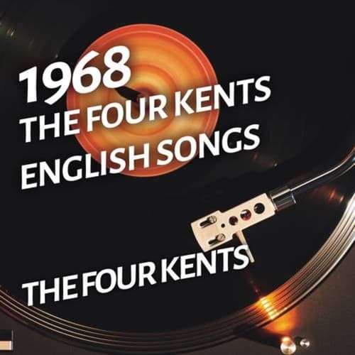 The Four Kents - English Songs