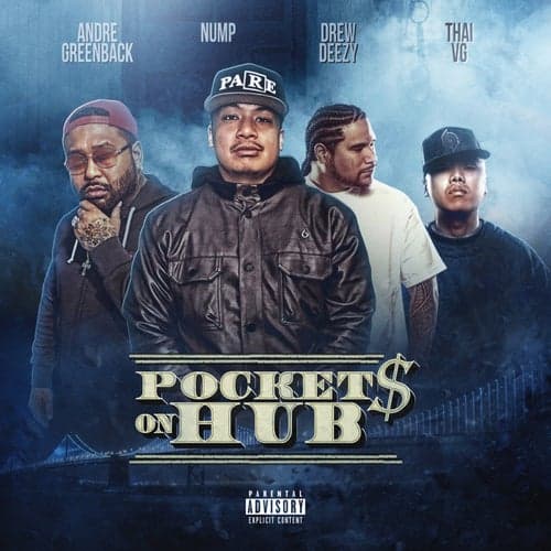 Pockets On Hub (feat. Drew Deezy, Thai VG & Andre Greenback)