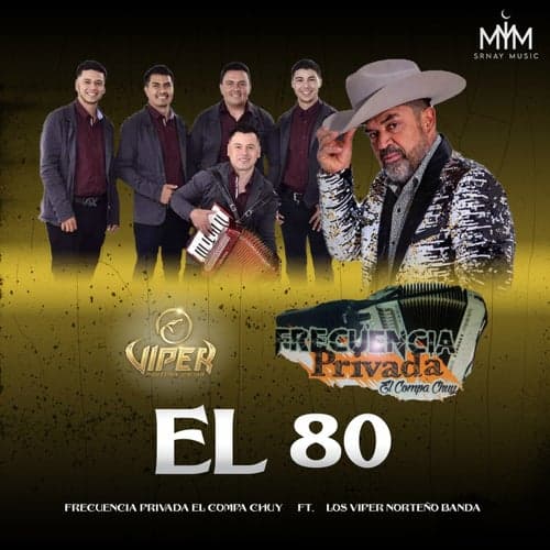 El 80 (feat. Los Viper Norteno Banda)
