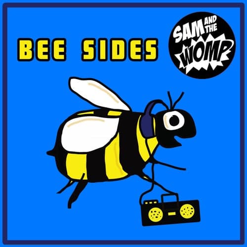 Bee Sides