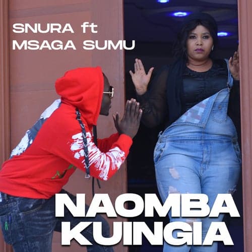 Naomba Kuingia (feat. Msaga Sumu)