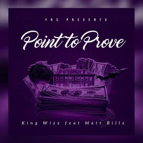 Point to Prove (feat. Matt Billz)