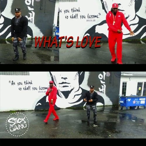 What's Love (feat. Stickgang Biz)