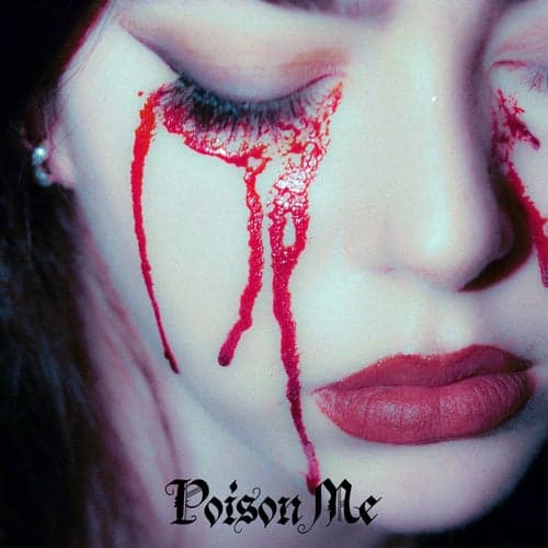 Poison Me