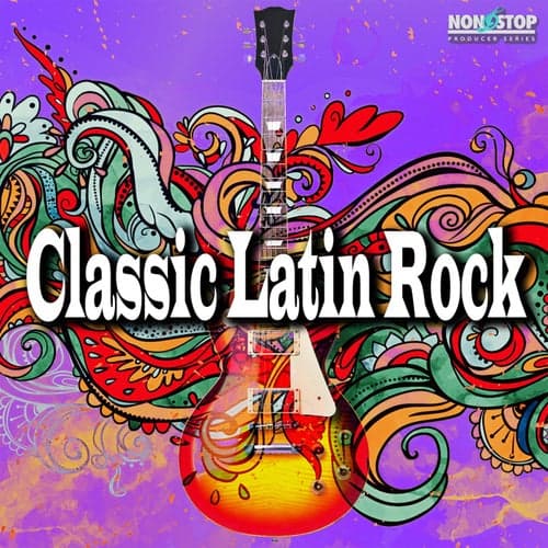 Classic Latin Rock