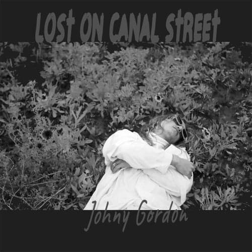 Lost On Canal Street