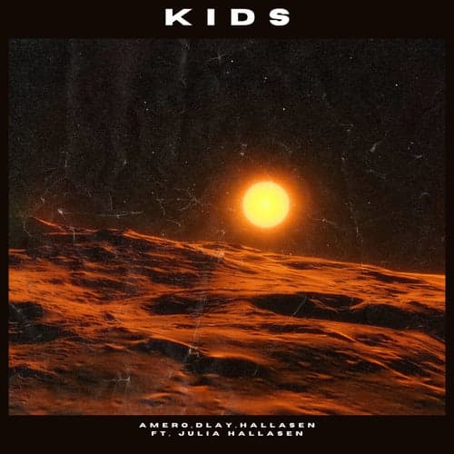 Kids (feat. Julia Hallasen)