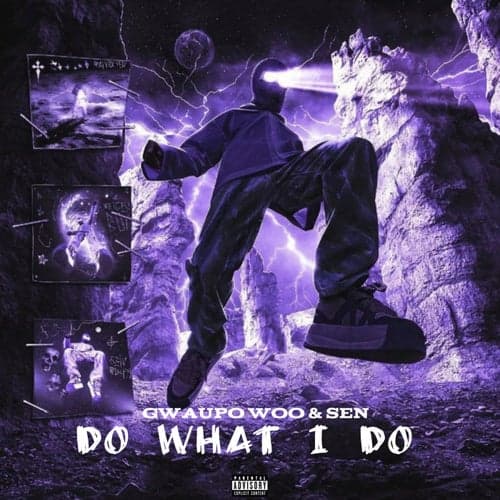 Do What I Do (feat. SEN)