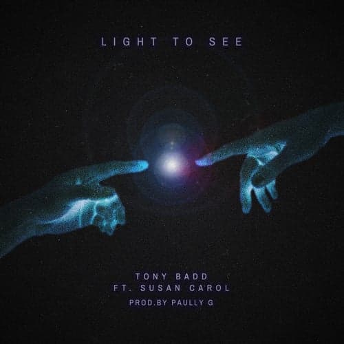 Light to See (feat. Susan Carol)