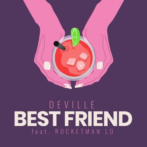 Best Friend (feat. Rocketman Lo)