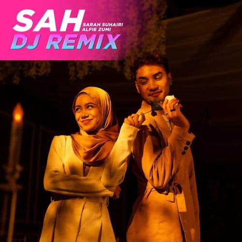 SAH (DJ Remix)