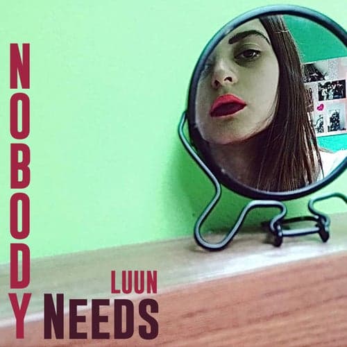 Nobody Needs
