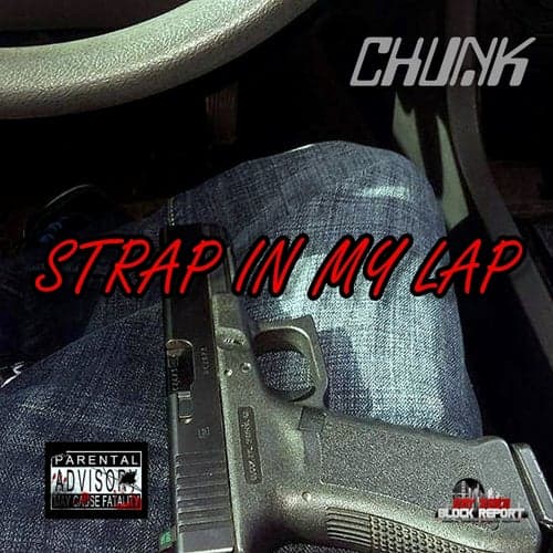 Strap In My Lap (feat. T.I.E) - Single