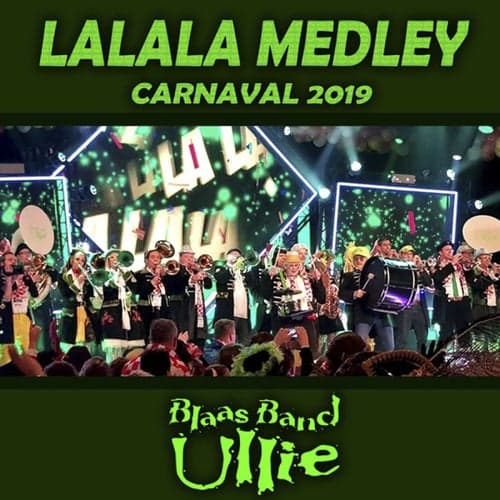 Lalala Medley Carnaval 2019