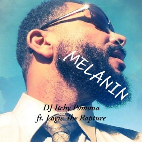 Melanin (feat. Logic The Rapture)