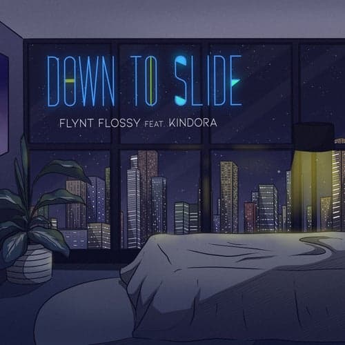 Down To Slide (feat. Kindora)