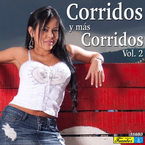 Corridos y Más Corridos, Vol. 2