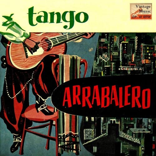 Vintage Tango No. 55 - EP: Tango Arrabalero