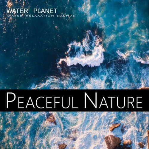 Water Planet - Water Relaxation Sounds