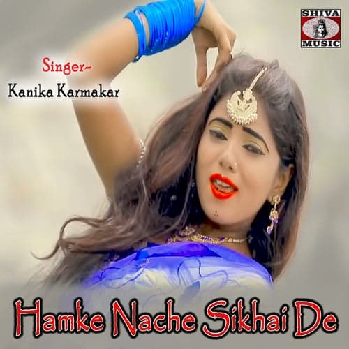 Hamke Nache Sikhai De