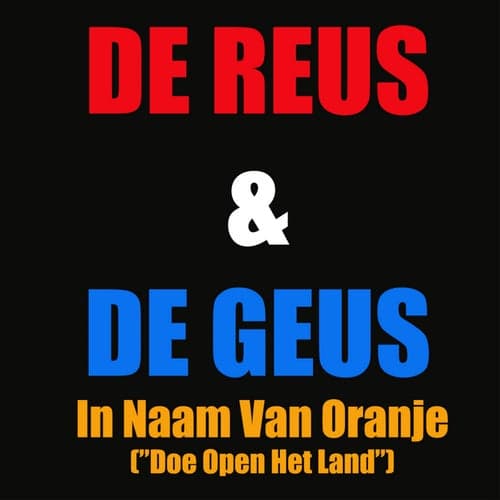 In Naam Van Oranje (Doe Open Het Land)