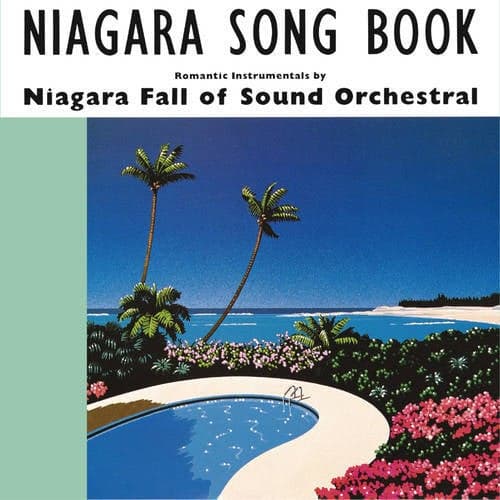 NIAGARA SONG BOOK 40th Anniversary Edition