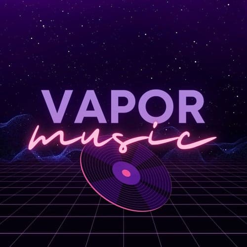 Vapor Music