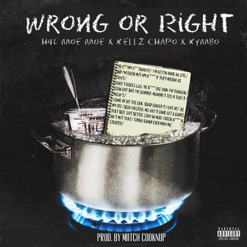 Wrong or Right (feat. Kellz Chapo & Kymbo)