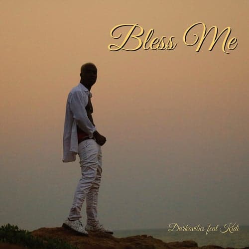 Bless Me (feat. Kidi)