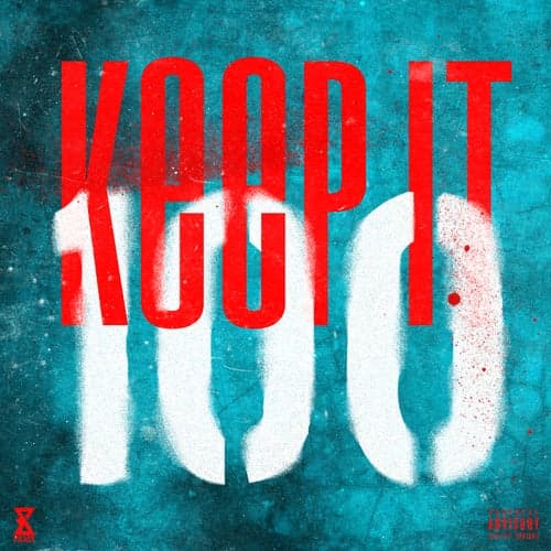 KEEP IT 100 (feat. A-GVME)