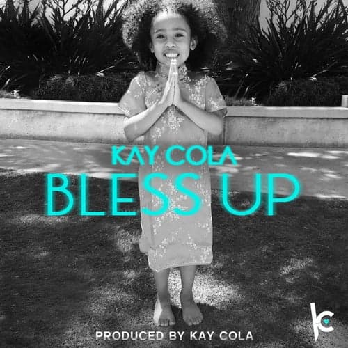 Bless Up - Single
