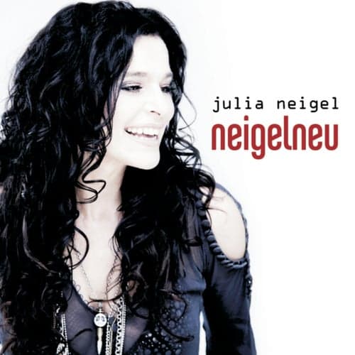 Julia Neigel / Neigelneu (International Version)