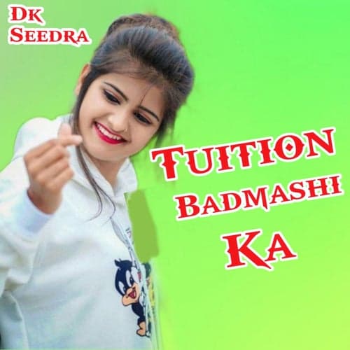 Tuition Badmashi Ka (Original)