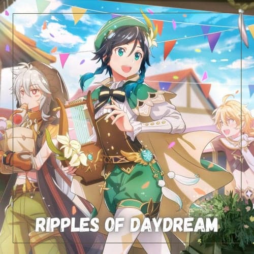 Ripples of Daydream from Genshin Impact (Emotional Version)